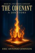 The Covenant - A Job Story