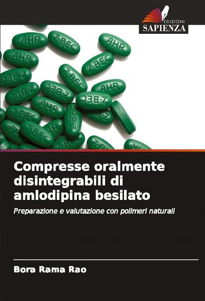 Compresse oralmente disintegrabili di amlodipina besilato