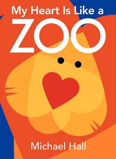 My Heart Is Like a Zoo: An Award-Winning Picture Book About Emotions and Animals for Children (Ages 4-8)
