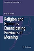 Religion and Humor as Emancipating Provinces of Meaning
