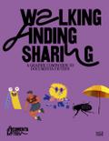 Walking, Finding, Sharing