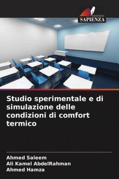 Studio sperimentale e di simulazione delle condizioni di comfort termico