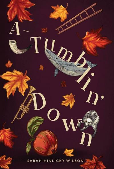 A-Tumblin’ Down