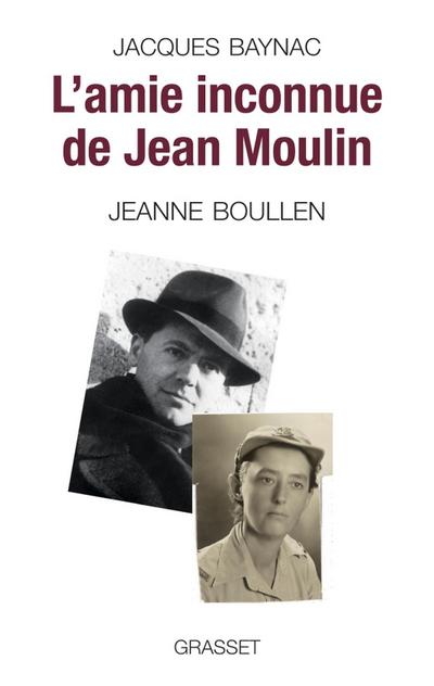 L’amie inconnue de Jean Moulin