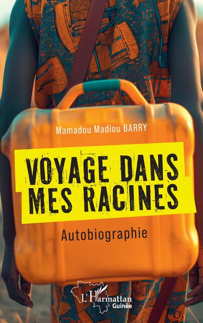 Voyage dans mes racines