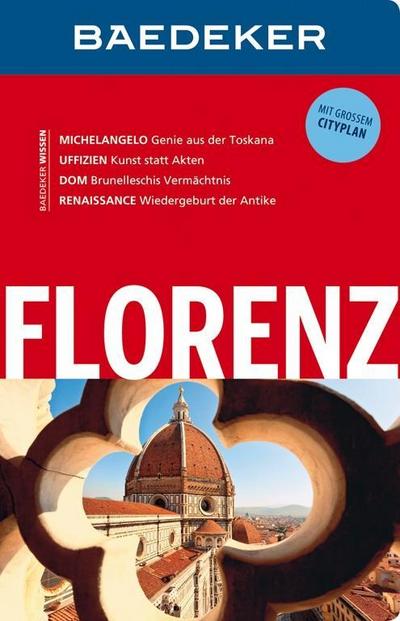 Baedeker Reiseführer Florenz: mit GROSSEM CITYPLAN