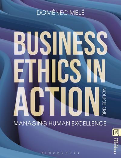 Business Ethics in Action