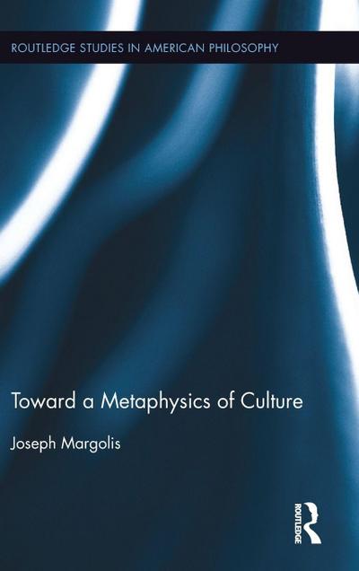 Toward a Metaphysics of Culture