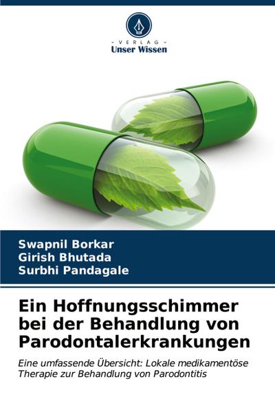 Ein Hoffnungsschimmer bei der Behandlung von Parodontalerkrankungen