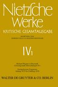 Nietzsche Werke, Band 1, Richard Wagner in Bayreuth (Unzeitgemäße Betrachtungen IV). Nachgelassene Fragmente Anfang 1875 - Frühling 1876
