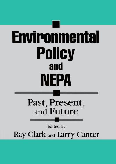 Environmental Policy and NEPA