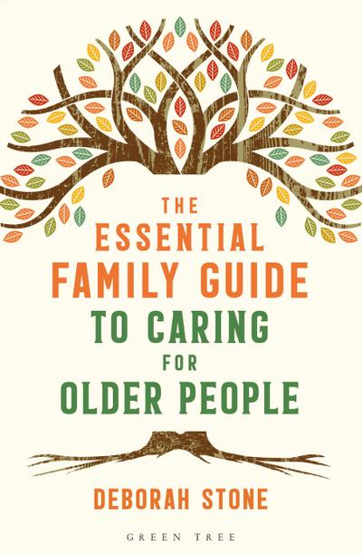 The Essential Family Guide to Caring for Older People