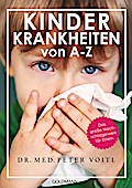 Kinderkrankheiten von A-Z