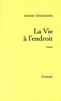 La vie à l’endroit