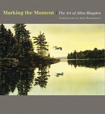 Marking the Moment: The Art of Allen Blagden