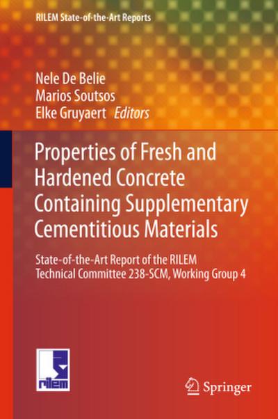 Properties of Fresh and Hardened Concrete Containing Supplementary Cementitious Materials