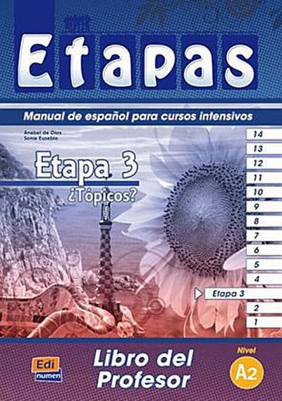 Etapas Tópicos, Manual de español para cursos intensivos / Libro del profesor