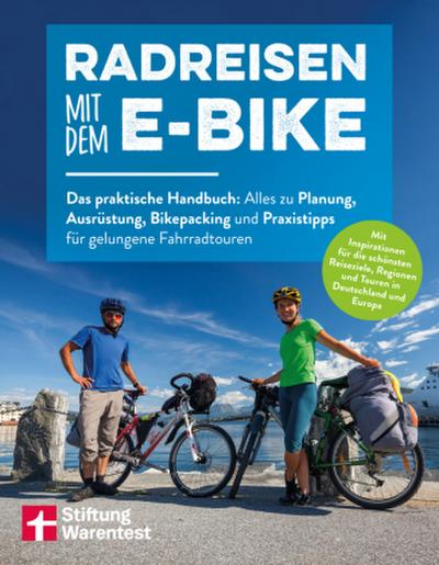 Radreisen mit dem E-Bike