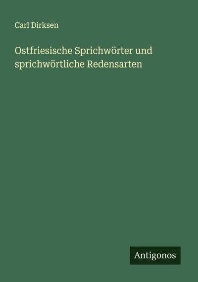 Ostfriesische Sprichwörter und sprichwörtliche Redensarten