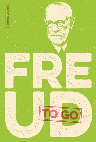 Freud to go: Kritische Zitate