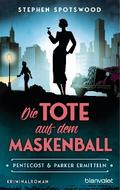 Die Tote auf dem Maskenball von Stephen Spotswood | Ebook