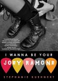 I Wanna Be Your Joey Ramone