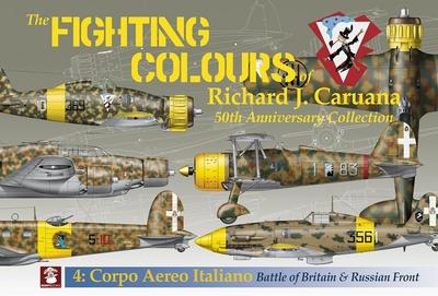 Caruana, R: No. 4 Corpo Aero Italiano. Battle of Britain & R