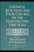 Chemical Reactions and Their Control on the Femtos