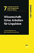 Wissenschaftliches Arbeiten für Linguisten