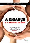 A criança e o sentido da vida