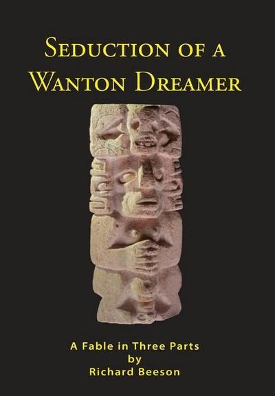 Seduction of a Wanton Dreamer