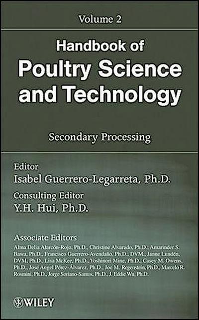 Handbook of Poultry Science and Technology, Volume 2, Secondary Processing