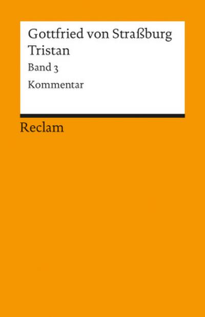 Tristan. Kommentar, Nachwort, Register. Bd.3