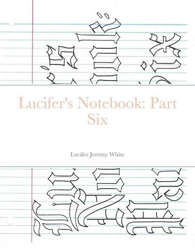 Lucifer’s Notebook