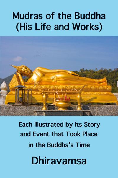 Mudras of the Buddha (His Life and Works)