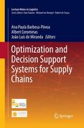 Optimization and Decision Support Systems for Supply Chains
