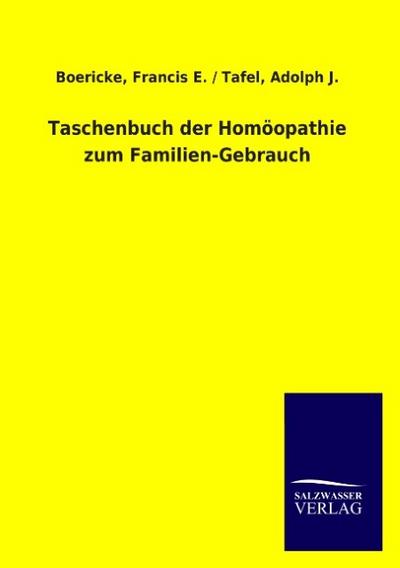 Taschenbuch der Homöopathie zum Familien-Gebrauch