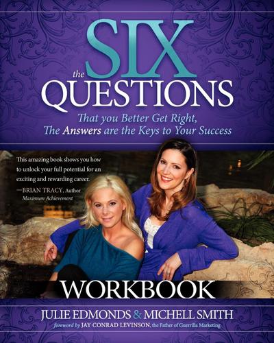 The Six Questions Workbook