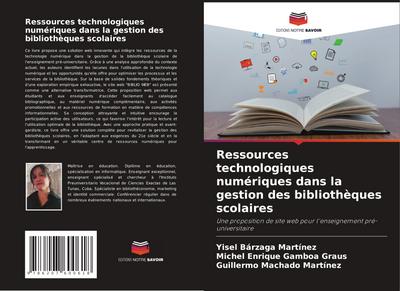 Ressources technologiques numériques dans la gestion des bibliothèques scolaires
