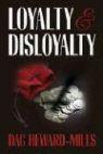 Loyalty and Disloyalty