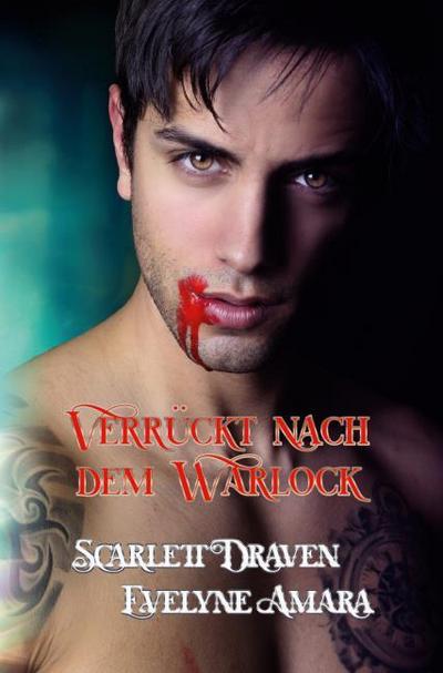 Verrückt nach dem Warlock