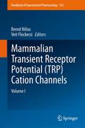Mammalian Transient Receptor Potential (TRP) Cation Channels