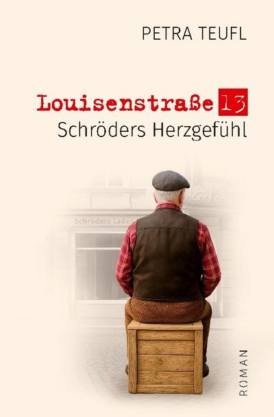 Louisenstraße 13 - Schröders Herzgefühl