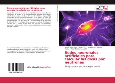Redes neuronales artificiales para calcular las dosis por neutrones