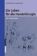 Ein Leben für die Handchirurgie