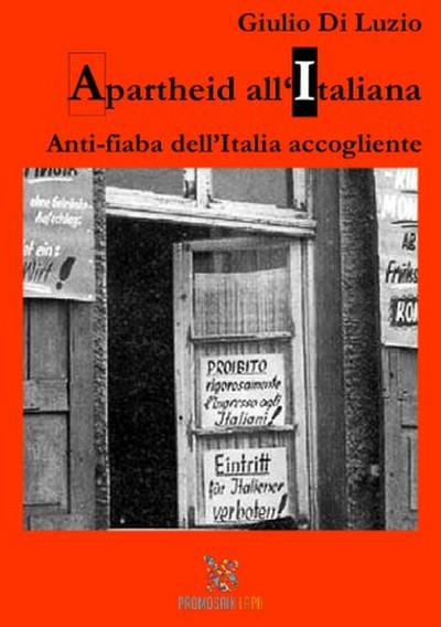 Apartheid all’italiana