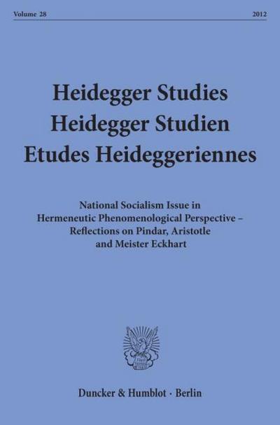 Heidegger Studies - Heidegger Studien - Etudes Heideggeriennes.