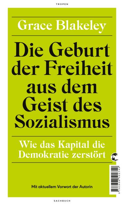 Die Geburt der Freiheit aus dem Geist des Sozialismus