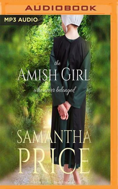 The Amish Girl Who Never Belonged
