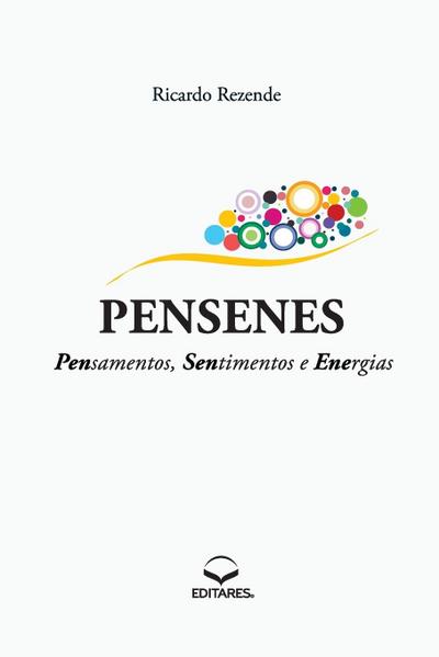 Pensenes - Pensamentos, Sentimentos e Energias